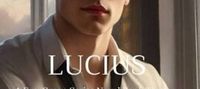 Lucius-Ever Green Series Book Three