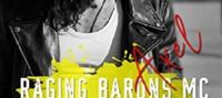 Raging Barons MC – Book Two – Axel